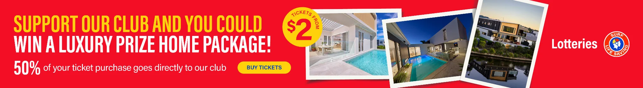 Support our club through Surf Life Saving Lotteries and go in the draw to win a luxury prize home package